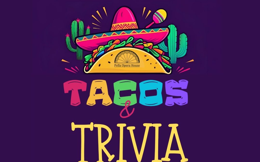 Tacos and Trivia